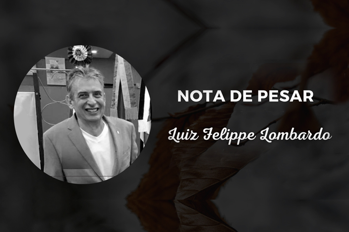 NOTA DE PESAR: Luiz Felippe Lombardo, Presidente Administrativo do Clube Esperia