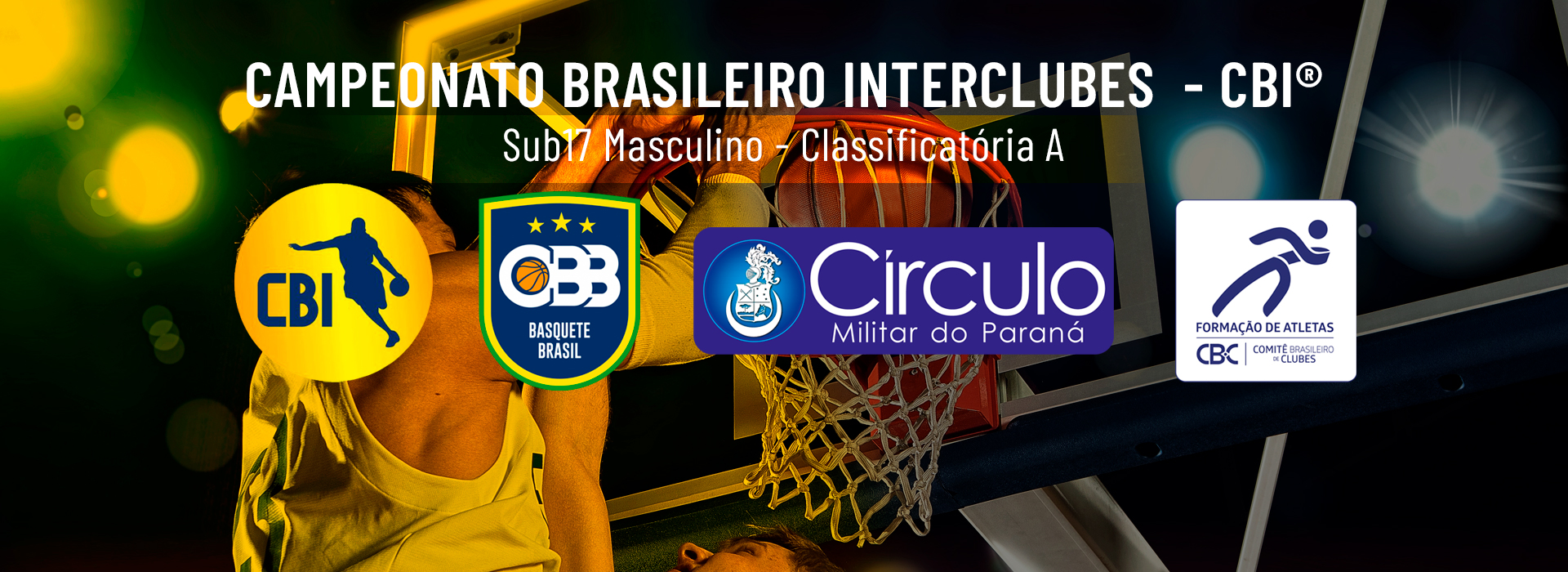 CBI® de Basquetebol Masculino Sub 17 começa nesta segunda-feira em Curitiba/PR