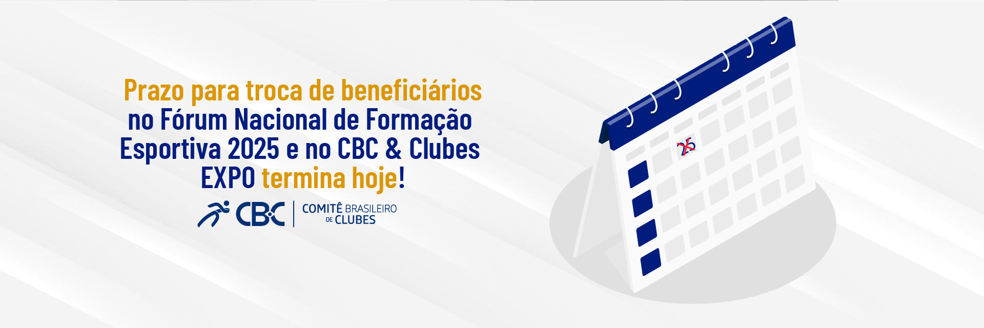 Prazo para troca de beneficiários no Fórum Nacional de Formação Esportiva 2025 e no CBC & Clubes EXPO termina hoje